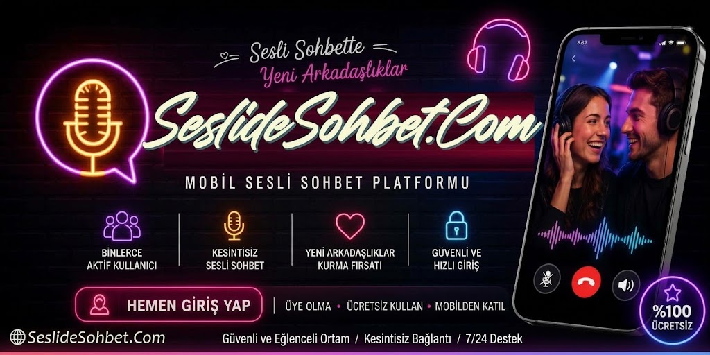 Sesli Sohbet Odaları